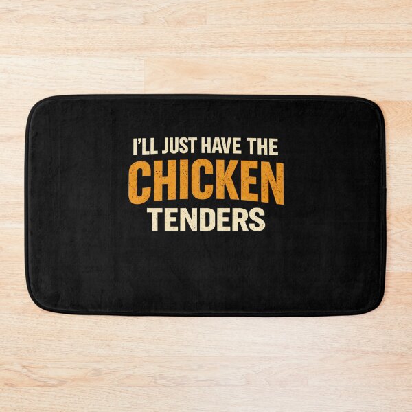 Item preview, I'll Just Have The Chicken Tenders Picky Eater Food Fan designed and sold by SofenArt.