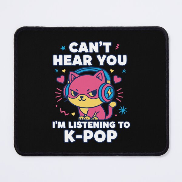 Item preview, Cant Hear You Im Listening To K-Pop Korean Music designed and sold by LuminOrb.