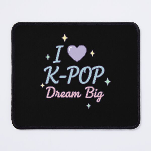 Item preview, I Love K-Pop Dream Big Cute Korean Music Fan designed and sold by LuminOrb.