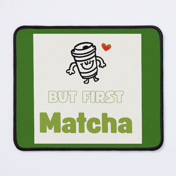Item preview, But first Matcha designed and sold by WhelaCreativeStudio.