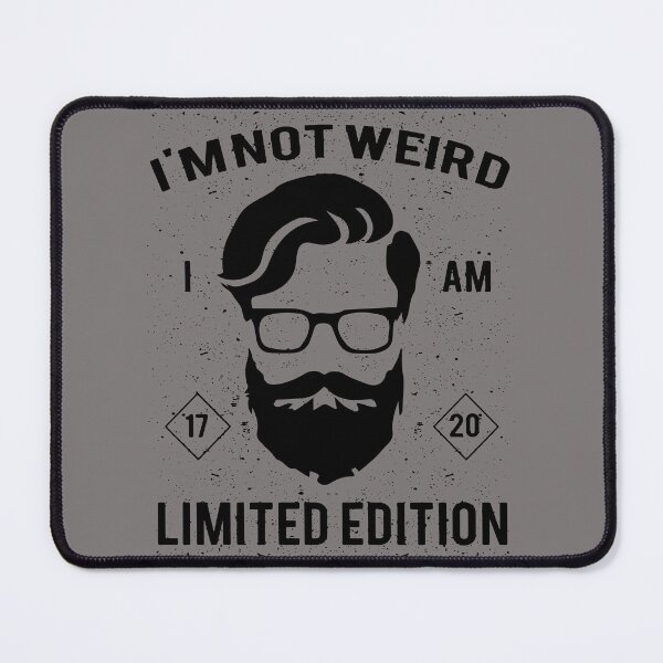 Item preview, I AM NOT WEIRD — LIMITED EDITION (Black Badge Hipster Design) designed and sold by RiseAgainArt.