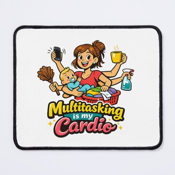 Item preview, Multitasking Is My Cardio – Funny Mom Life Illustration | Mother’s Day Gift designed and sold by MirAgency.