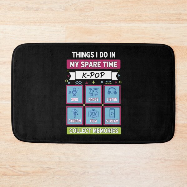Item preview, Things I Do In My Spare Time K-Pop Sing Dance designed and sold by LuminOrb.