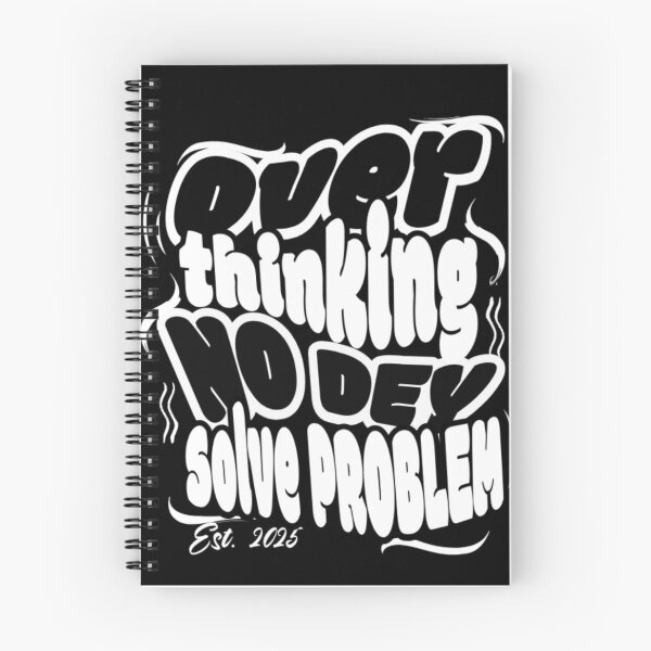 Item preview, Overthinking? No Dey Solve Problem – Funny Nigerian Slang Typography Design designed and sold by Feyi123.