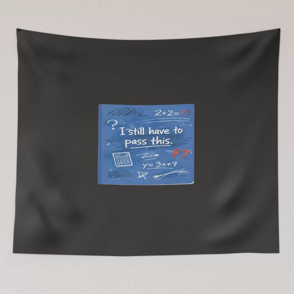 Item preview, I Still Have to Pass This – Funny Math Notebook Design designed and sold by Studio Yvonne .