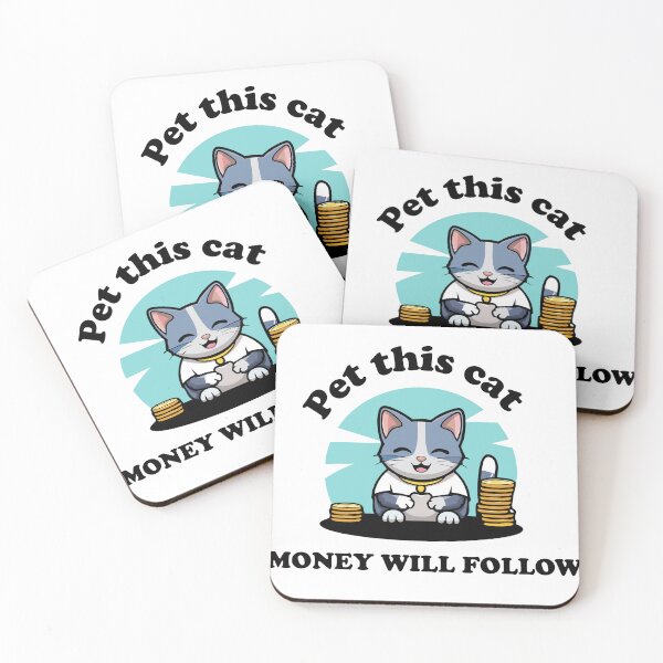 Item preview, Pet This Cat Money Will Follow - Cute Cat Lover Print designed and sold by love creative.