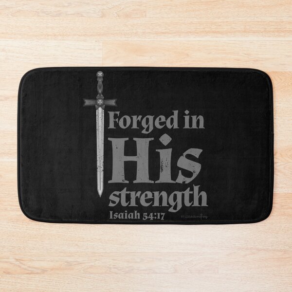 Item preview, Forged in His strength - Isaiah 54:17 designed and sold by FTLOG.