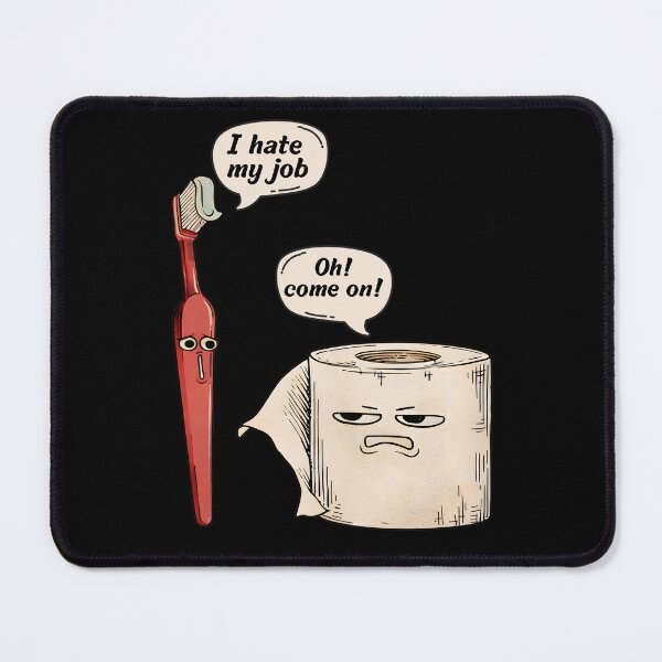Item preview, I Hate My Job – Funny Toothbrush & Toilet Paper Bathroom Cartoon designed and sold by GumStickers.