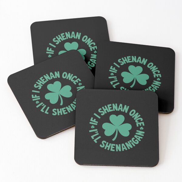 Item preview, Shenan Once I'll Shenanigan St Patrick Irish Shamrock Design Clover Celtic designed and sold by w1ckerman.