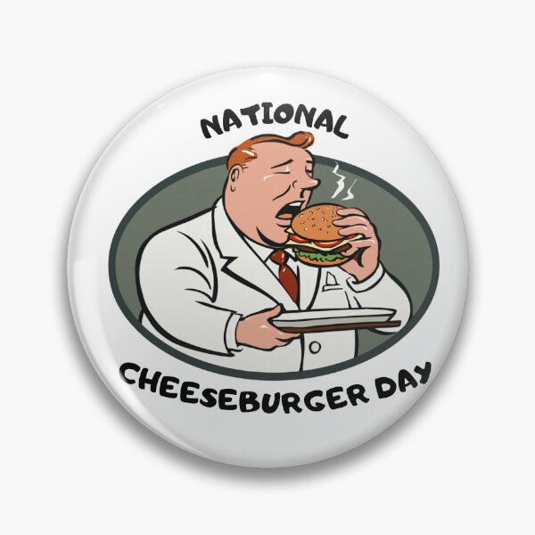 Item preview, National Cheeseburger Day for cheeseburger lovers designed and sold by PeTees shop.
