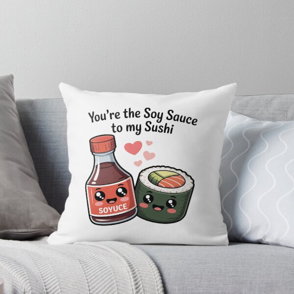 Item preview, You Are The Soy Sauce To my Sushi designed and sold by jkrphoto.