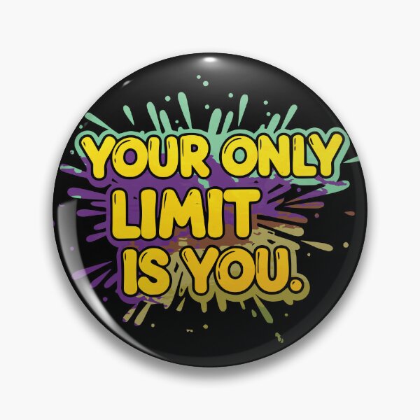Item preview, Your Only Limit Is You - Colorful Motivational Quote designed and sold by Melcu.