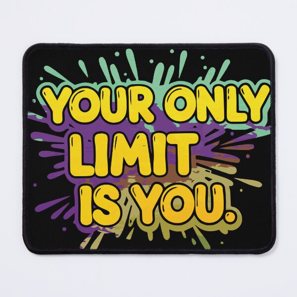 Item preview, Your Only Limit Is You - Colorful Motivational Quote designed and sold by Melcu.