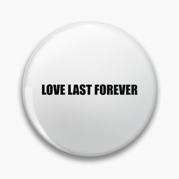 Item preview, Love Last Forever designed and sold by Gotta Escape.