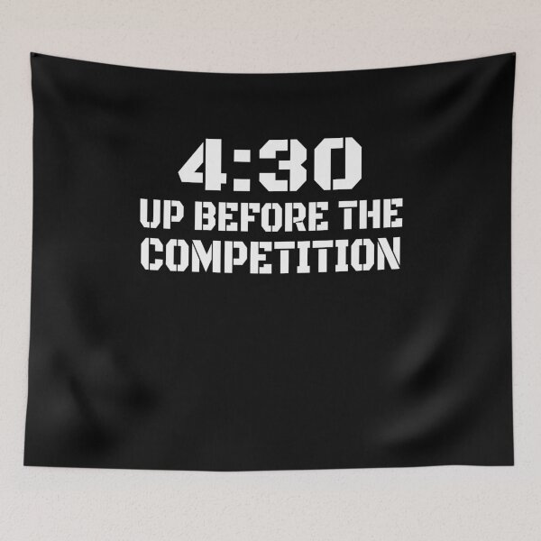 Item preview, 4:30 Up Before The Competition Motivational Quote designed and sold by PrintPress.
