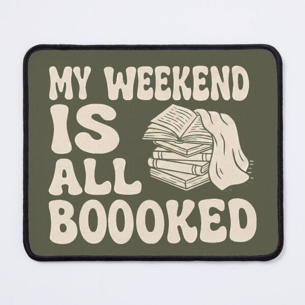 Item preview, My Weekend is All Booked – Cozy Reading Lover designed and sold by ELmestka.