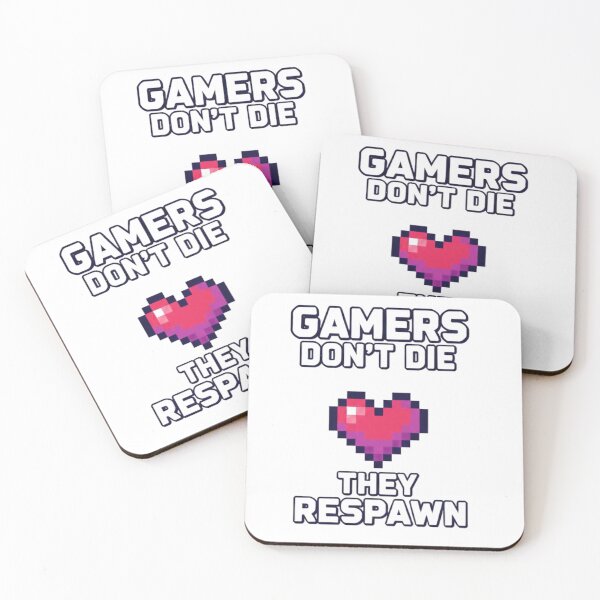 Item preview, Gamers don't die they respawn  designed and sold by GeekGuysShop.