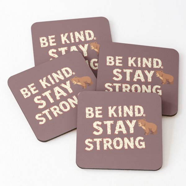 Item preview, Be Kind Stay Strong Bear Quote - Cute Motivational Positivity Design. designed and sold by LunaPrintCo.