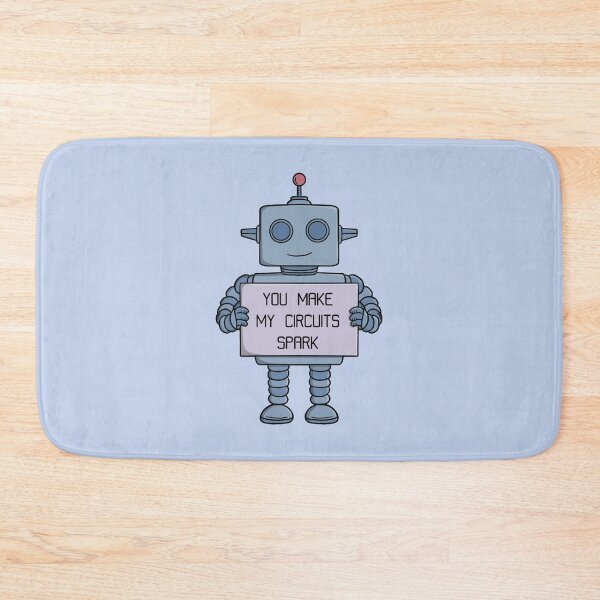 Item preview, You Make My Circuits Spark Robot designed and sold by shopdiego.
