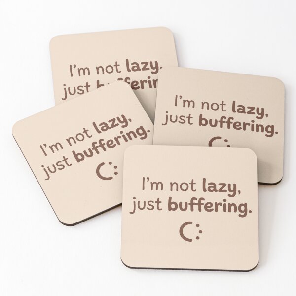 Item preview, I'm Not Lazy, Just Buffering – Funny Tech & Gamer designed and sold by ELmestka.