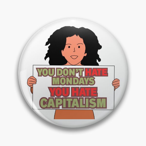 Item preview, Anti Capitalism Mondays  designed and sold by urchoice002.