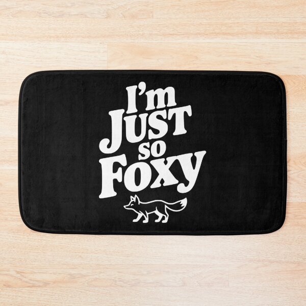 Item preview, I'm Just So Foxy designed and sold by Frank Ring.