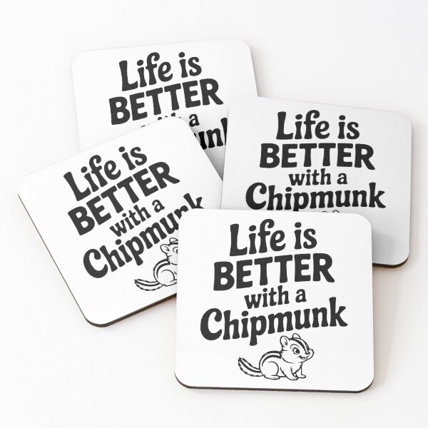 Item preview, Life is Better with a Chipmunk designed and sold by Frank Ring.