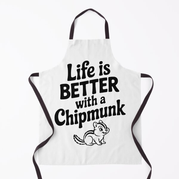 Item preview, Life is Better with a Chipmunk designed and sold by Frank Ring.