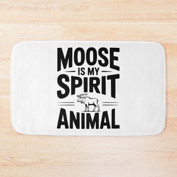 Item preview, Moose is my Spirit Animal designed and sold by Frank Ring.