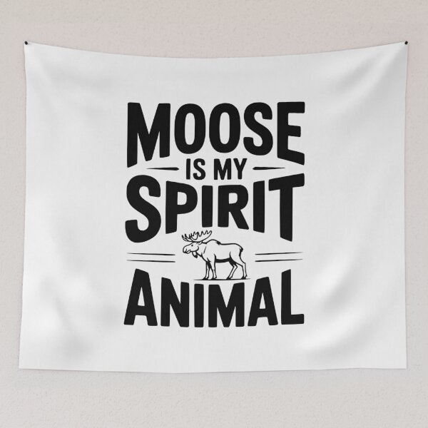 Item preview, Moose is my Spirit Animal designed and sold by Frank Ring.