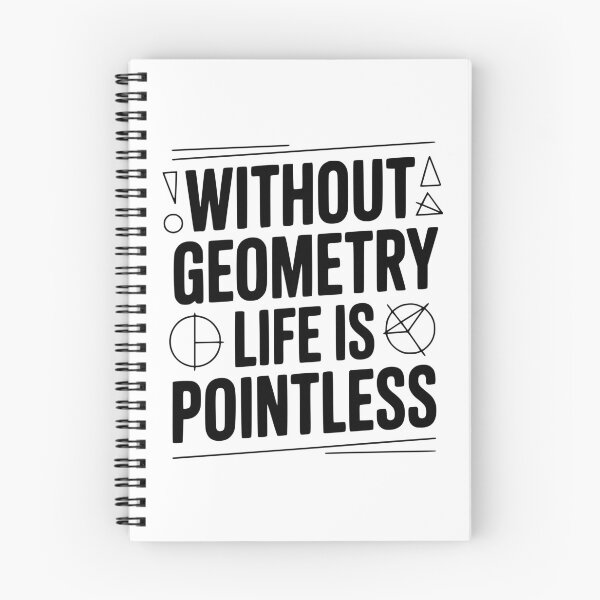 Item preview, Without Geometry Life is Pointless designed and sold by Frank Ring.