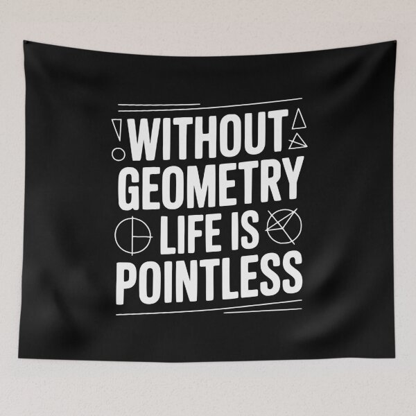 Item preview, Without Geometry Life is Pointless designed and sold by Frank Ring.
