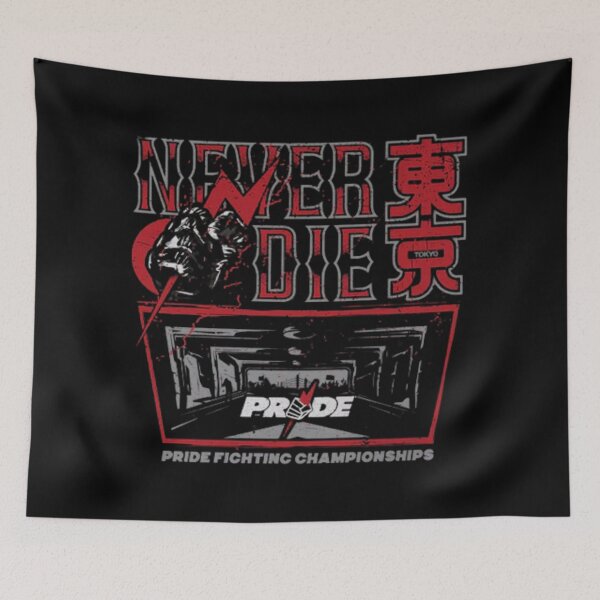 Item preview, Pride Fighting Championship Never Die designed and sold by JeyVel.
