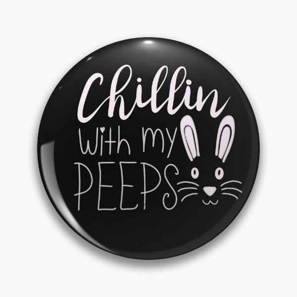 Item preview, Chillin’ with My Peeps Easter Bunny Typography designed and sold by SimoesArtistry.