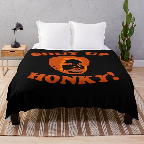 Item preview, Shut Up Honky designed and sold by HelmetDeer.