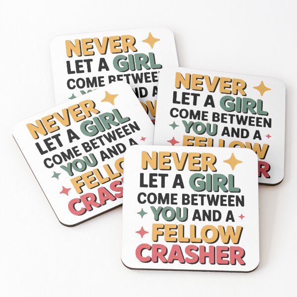 Item preview, Wedding Crashers Quote, Never Let A Girl Come Between You, Wedding Crashers designed and sold by graphic-genie.