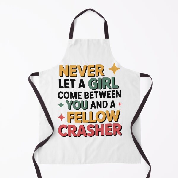 Item preview, Wedding Crashers Quote, Never Let A Girl Come Between You, Wedding Crashers designed and sold by graphic-genie.