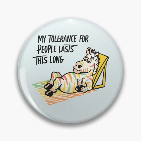 Item preview, My Tolerance For People Lasts This Long Funny designed and sold by Aesthetic-Avenue.