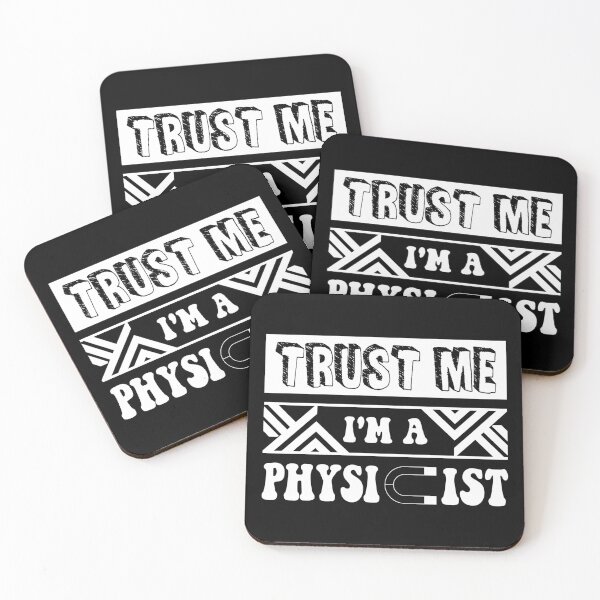 Item preview, Trust Me I’m a Physicist Physics Nerd Humor Saying designed and sold by ScienceCorner.