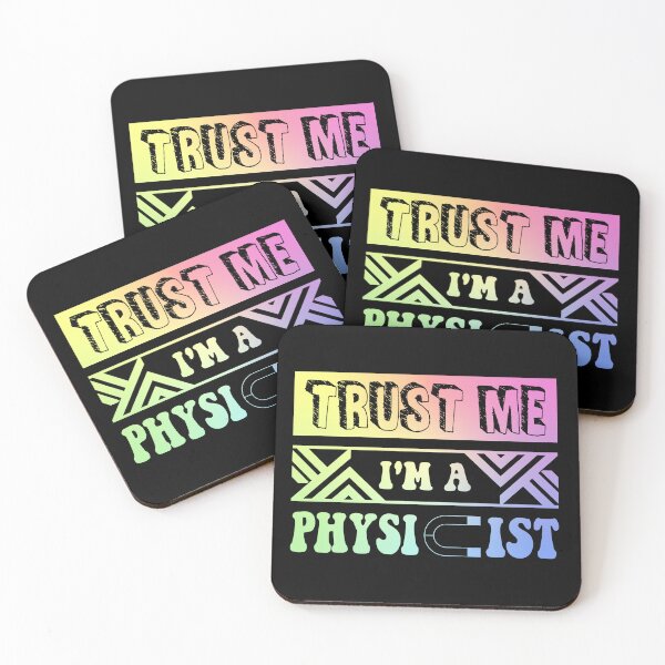 Item preview, Trust Me I’m a Physicist Physics Nerd Humor Saying designed and sold by ScienceCorner.