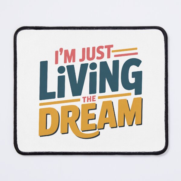 Item preview, Wedding Crashers Quote, Im Just Linving The Dream, Wedding Crashers designed and sold by graphic-genie.