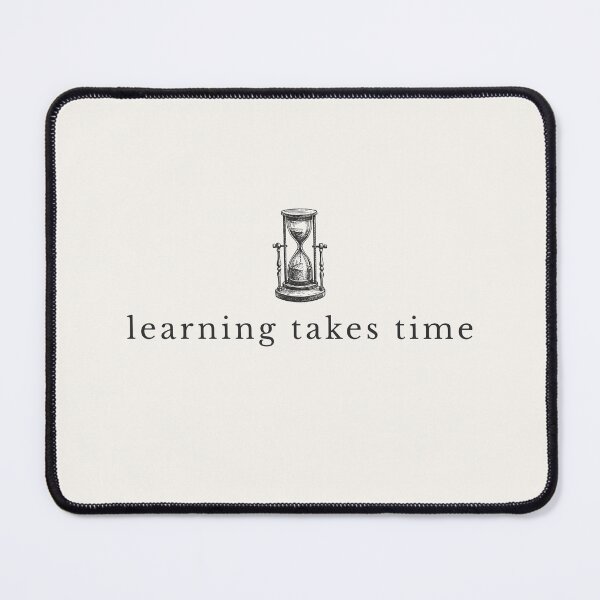 Item preview, Learning Takes Time Study Art designed and sold by avabrandy.