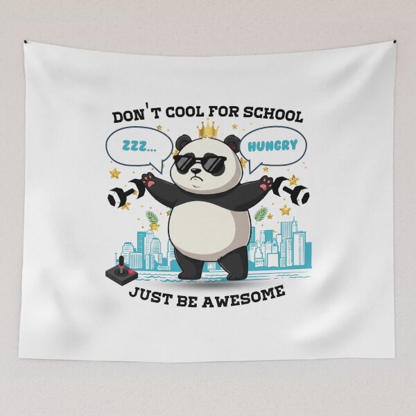 Item preview, Don’t Cool for School – Just Be Awesome Panda Design designed and sold by M.Store.