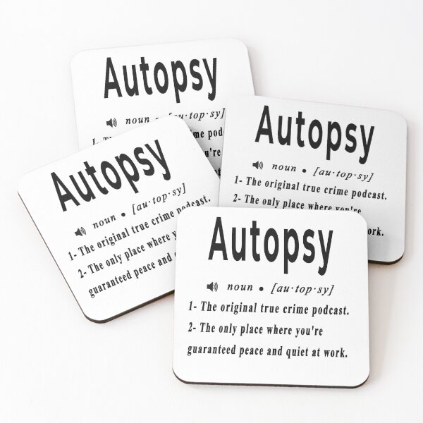 Item preview, Autopsy Definition - Original True Crime Podcast - Forensic Pathologist designed and sold by CrewGifted.