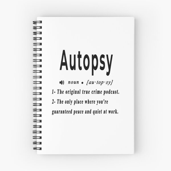 Item preview, Autopsy Definition - Original True Crime Podcast - Forensic Pathologist designed and sold by CrewGifted.