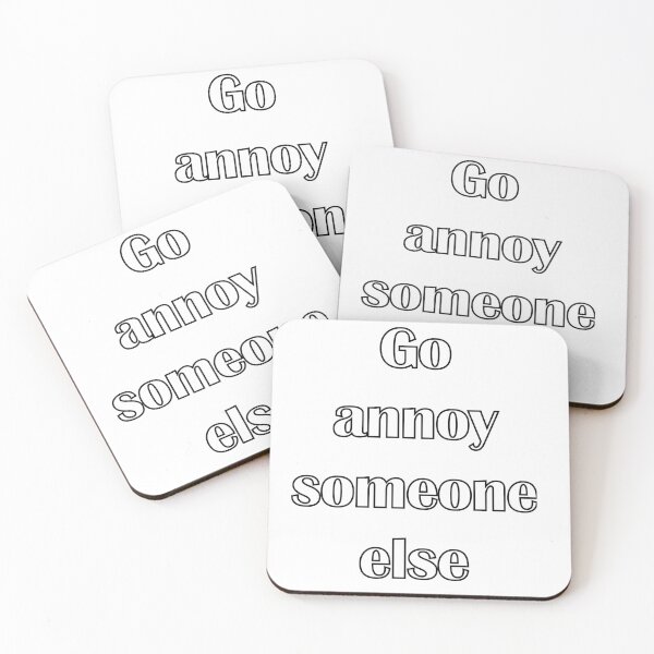 Item preview, Go annoy someone else designed and sold by AbomProd.