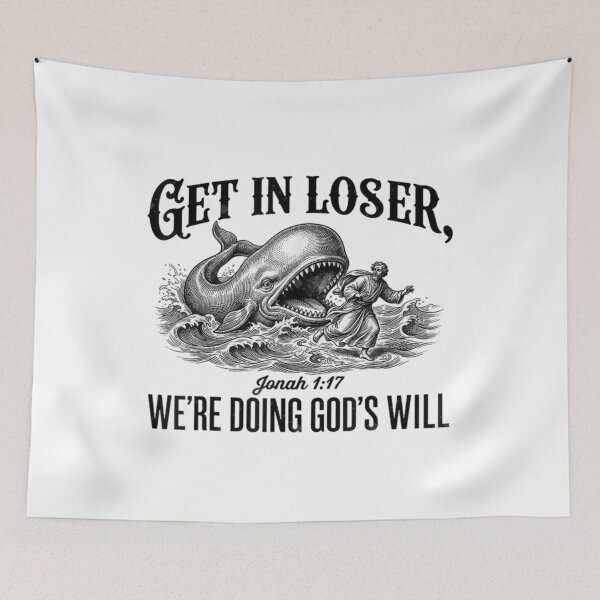 Item preview, Get In Loser We Are Doing Gods Will Jonah Whale Bible Meme designed and sold by PonyRoniku.
