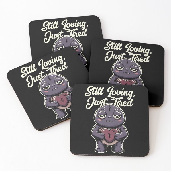 Item preview, Still Loving, Just Tired – Cute Emotional Humor Illustration designed and sold by OuSfian1.