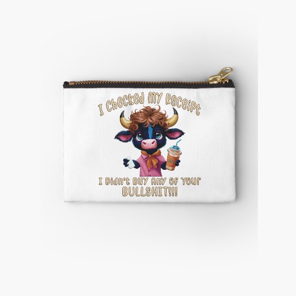 Item preview, I Didn't Buy Any Bullshit designed and sold by FoggyBogs.