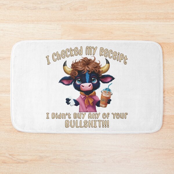 Item preview, I Didn't Buy Any Bullshit designed and sold by FoggyBogs.